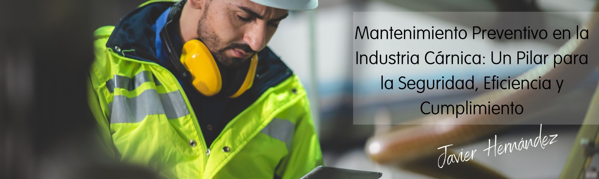 Mantenimiento_preventivo_en_la_industria_cárnica_para_la_seguridad_eficiencia_y_cumplimiento